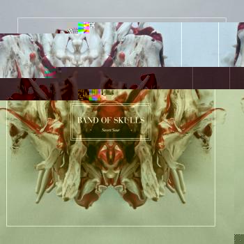 BAND OF SKULLS "Sweet sour" CD