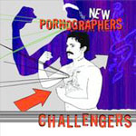 NEW PORNOGRAPHERS "Challengers" LP